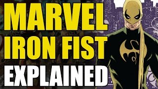 Marvel Comics Iron FistDanny Rand Explained [upl. by Fe513]