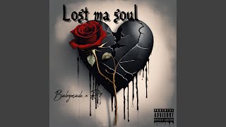 Lost ma soul feat R7 [upl. by Nonnelg]