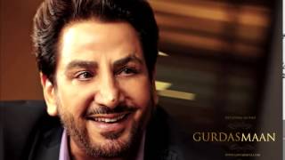 Main Teri Ho Gayi Ve Ranjhana by Gurdas Maan new punjabi song 2015 [upl. by Leon454]