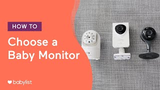 How to Choose the Best Baby Monitor  Babylist [upl. by Jervis]