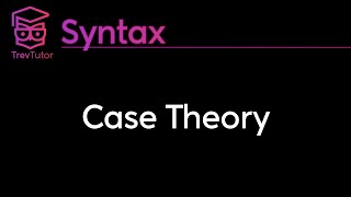 Syntax Case Theory [upl. by Trudnak]