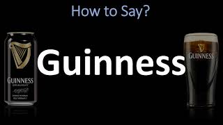 How to Pronounce Guinness CORRECTLY [upl. by Hennebery586]