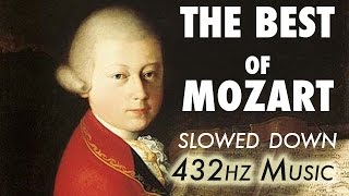 The Best Of Mozart  Slowed Down  432Hz  45 Hours [upl. by Winshell821]