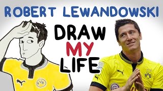 Robert Lewandowski  Draw My Life [upl. by Hoagland]