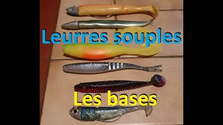 Leurres souples les bases [upl. by Dulcle]