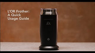 LOR Milk Frother A Quick Usage Guide [upl. by Emirej]