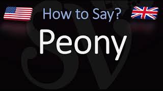 How to Pronounce Peony CORRECTLY [upl. by Travax]