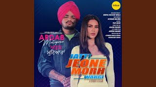 Jatti Jeone Morh Wargi feat Sonam Bajwa [upl. by Amalberga439]