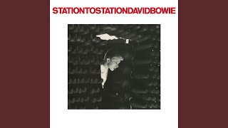 Station to Station 2016 Remaster [upl. by Leohcin835]