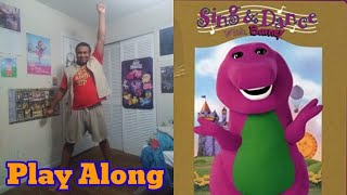 Sing and Dance with Barney Play Along Final Release [upl. by Jackson]