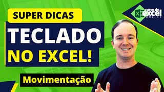 Super Dicas de Teclado no Excel  Movimentação e Atalhos [upl. by Ycinuq]