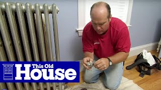 How to Install Thermostatic Radiator Valves  This Old House [upl. by Berthoud942]