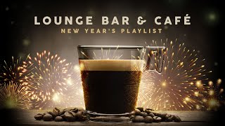 Lounge Bar amp Café New Years Playlist 2022 [upl. by Leirea]