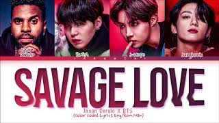 Jason Derulo BTS Savage Love Remix Lyrics Color Coded Lyrics [upl. by Metcalf202]