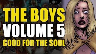 The Boys Vol 5 Good For The Soul  Comics Explained [upl. by Eisak983]