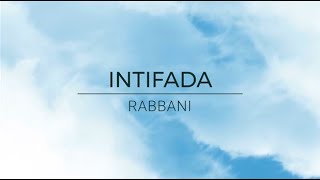 Rabbani  Intifada lirik [upl. by Elsy571]