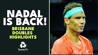 Rafael Nadal Returns To Tennis  Brisbane 2024 Doubles Highlights [upl. by Timmy]