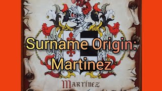 How did surnames originate Surname Origin Martinez [upl. by Chickie367]