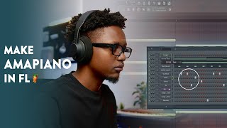 FL Studio 21 Beginner  Amapiano Tutorial [upl. by Ainniz]