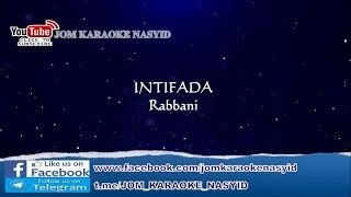 Rabbani  Intifada  Karaoke MinusOne HD [upl. by Oicam]