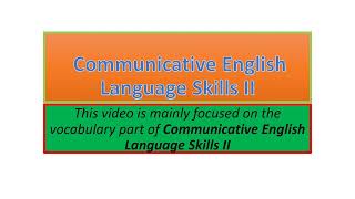 Communicative English Language Skills II vocabulary part one [upl. by Yahsan]