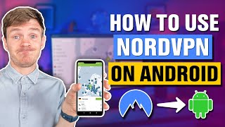 How to Use NordVPN on Android 📱 Ultimate NordVPN Tutorial in 2024 [upl. by Gerladina]