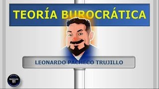 Teoría Burocrática De La Administración [upl. by Anuala593]