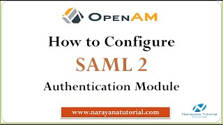 How to Configure SAML2 Authentication Module saml2 openam sso saml accessmanagement forgerock [upl. by Anomahs]