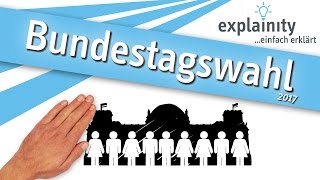 Bundestagswahl 2017 einfach erklärt explainity® Erklärvideo [upl. by Ylicec885]