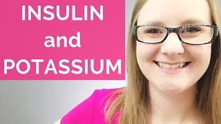 INSULIN AND POTASSIUM RELATIONSHIP [upl. by Khalid722]