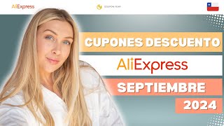 Cupones Descuento Aliexpress Septiembre 2024  Cupones AliExpress Chile [upl. by Gold]