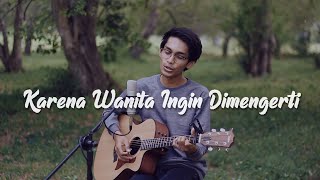 Karena Wanita Ingin Dimengerti  Ada Band Acoustic Cover By Tereza [upl. by Akemhs]