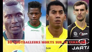 10 FOOTBALLEURS MORT EN PLEIN MATCH  DavidFaitDesTops [upl. by Aihsirt]