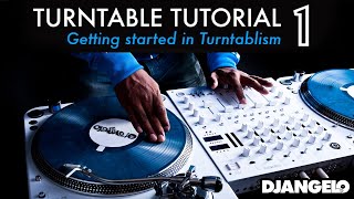 Turntable Tutorial 1  GETTING STARTED IN TURNTABLISM [upl. by Adnopoz607]