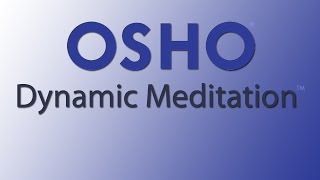 OSHO Dynamic Meditation – a revolution in consciousness [upl. by Ainimreh]