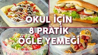 Okula Giderken Yanınızda Götürebileceğiniz 8 Pratik Öğle Yemeği Tarifi  Okul Yemekleri [upl. by Yggep85]