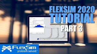 FlexSim 2020 Tutorial Part 3 [upl. by Lezti]