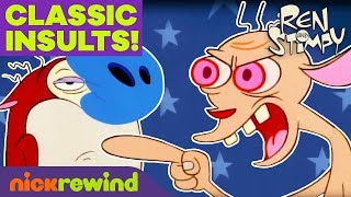 Ren’s Most Classic Insults 🤨 Ren amp Stimpy  NickRewind [upl. by Ayotahc441]