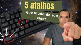 CINCO ATALHOS QUE VOCÊ DEVE APRENDER URGENTEMENTE  INFORMÁTICA [upl. by Thormora291]