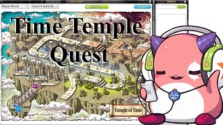 Temple of Time Storyline Quest  MapleStoryQuest [upl. by Annohsak974]