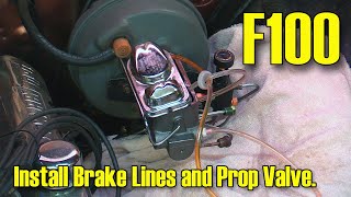 Brake Line and Proportioning Valve Install Tips F100 [upl. by Callery]