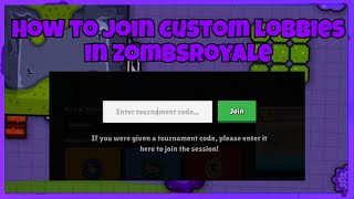 how to join custom lobbies in Zombsroyale [upl. by Zeke716]