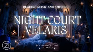 Velaris Night Court Ambience  ACOTAR Reading Ambience  Peaceful amp Relaxing Music  Rhysand amp Feyre [upl. by Cedar]