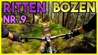 Bozen Ritten Nr 9  Bester Enduro MTB Trail 2020  1600 hm Abfahrt auf ca 17 km Trail [upl. by Belak288]