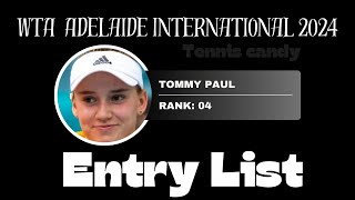 WTA Adelaide International 2024 Entry List  Tennis  WTA Tour  Tennis Candy  Australian Open 2024 [upl. by Schonfeld]