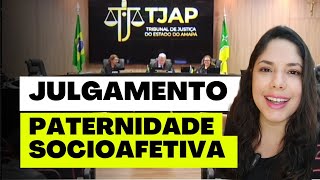 JULGAMENTO PATERNIDADE SOCIOAFETIVA [upl. by Tegan606]