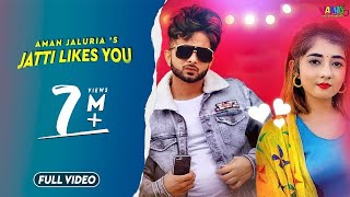 Jatti Likes You  Official Video  Aman Jaluria Ft Nisha Bhatt  Latest Punjabi Song 2020  Vaaho [upl. by Thaxter]