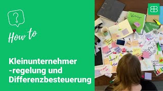 How To Kleinunternehmerregelung und Differenzbesteuerung [upl. by Khalsa]