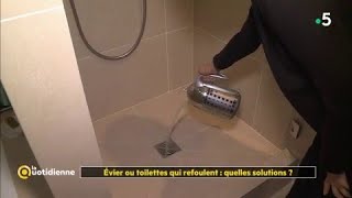 Evier ou toilettes qui refoulent  quelles solutions [upl. by Schnur945]